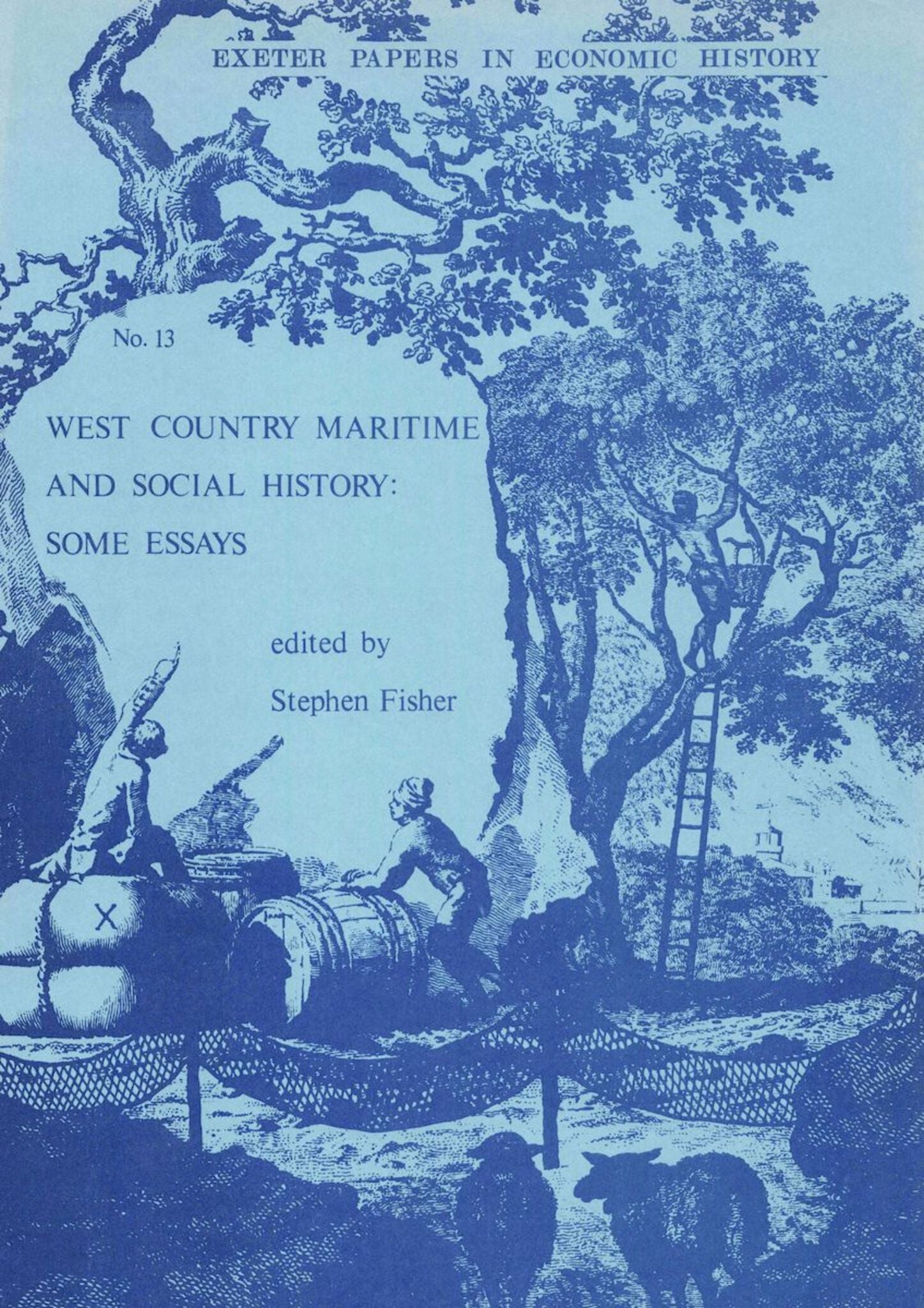 West Country Maritime and Social History: Some Essays